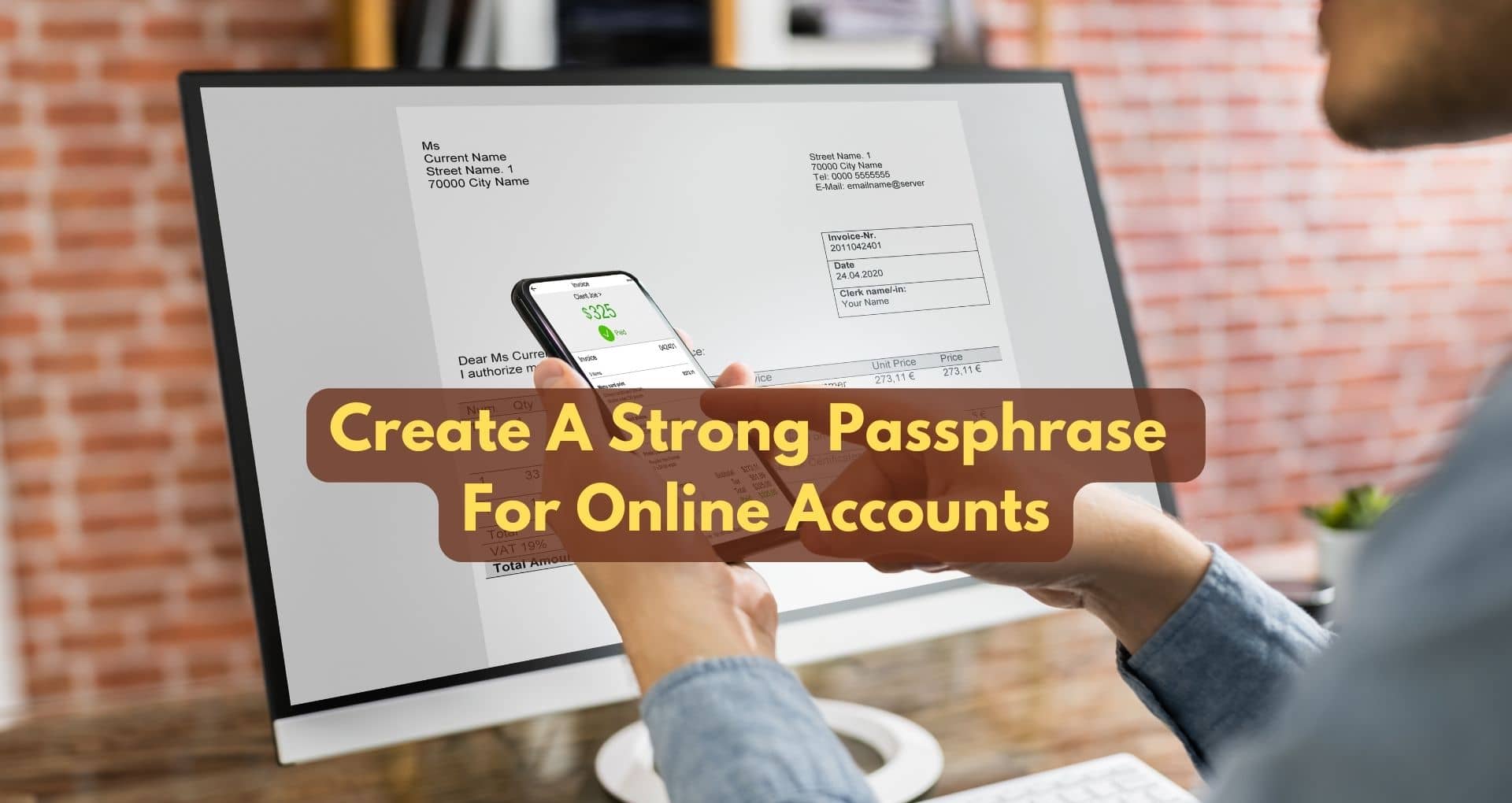 How To Create A Strong Passphrase For Online Accounts?
